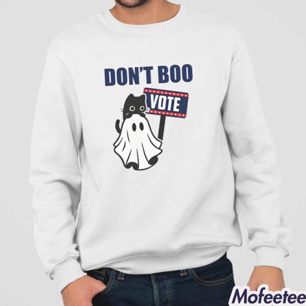 Don’t Boo Vote Shirt