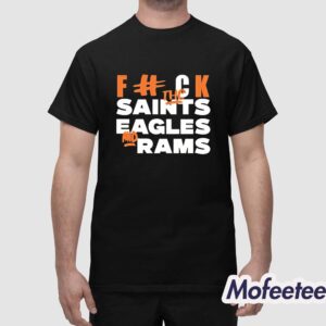 F the Saints Eagles and Rams Shirt 1