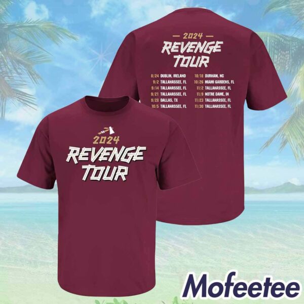 Florida State Seminoles 2024 The Revenge Tour Shirt