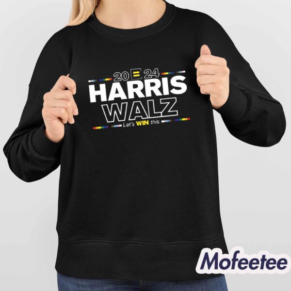 Harris Walz 2024 Let Win This Shirt