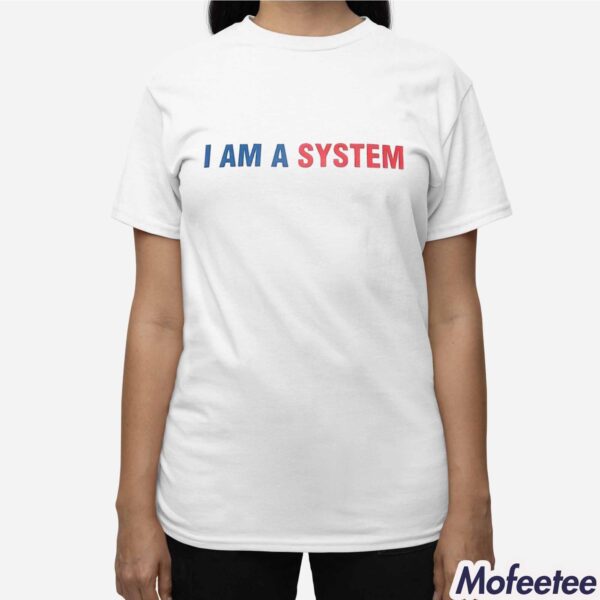 I Am A System James Harden Shirt