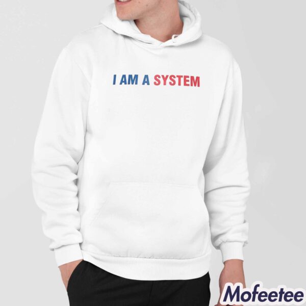 I Am A System James Harden Shirt