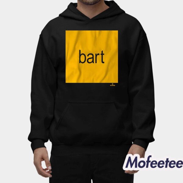 Joey Bart Brat Bart Shirt