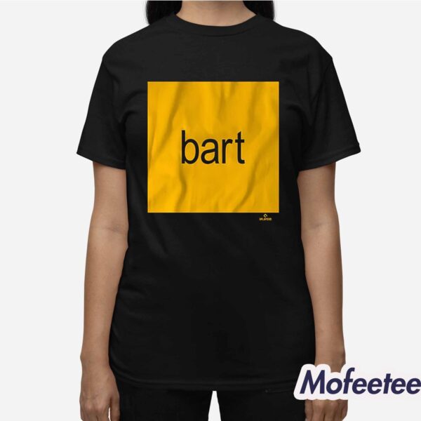 Joey Bart Brat Bart Shirt