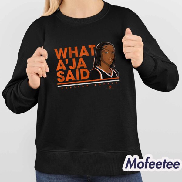 Kahleah Coppe What A’ja Said Shirt