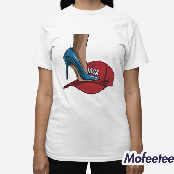 Kamala Harris Heels Stepping On Red Maga Hat Shirt