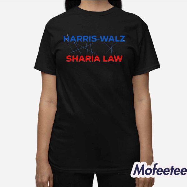 Kamala Harris Tim Walz Sharia Law Shirt