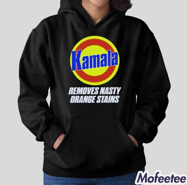 Kamala Removes Nasty Orange Stains Shirt Hoodie