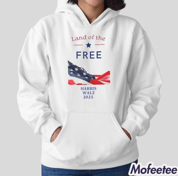 Land Of The Free Harris Walz 2025 Shirt