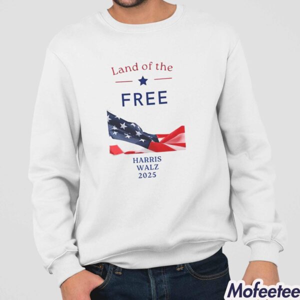 Land Of The Free Harris Walz 2025 Shirt