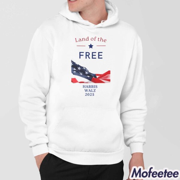 Land Of The Free Harris Walz 2025 Shirt