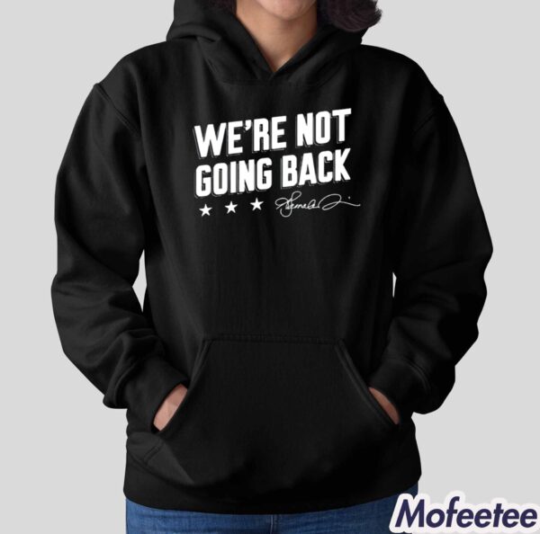 Lincoln Project We’re Not Going Back Shirt