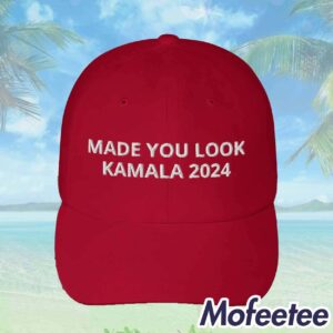 Made You Look Kamala 2024 Hat 1