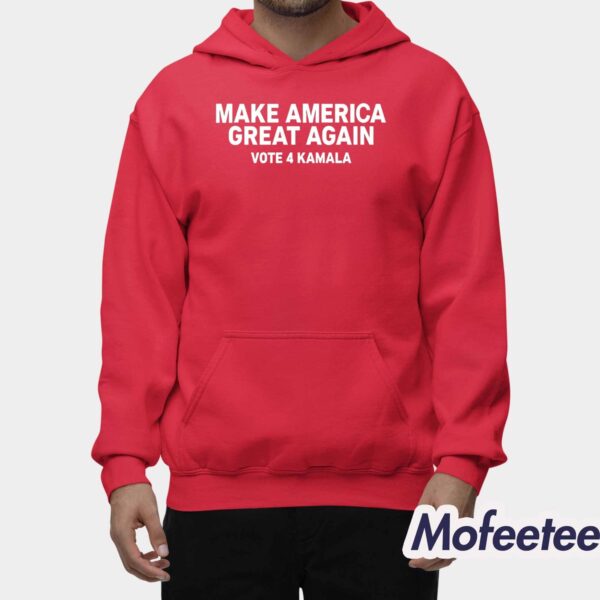 Make America Great Again Vote 4 Kamala Shirt