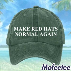 Make Red Hats Normal Again Hat 1