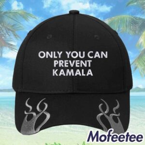 Only You Can Prevent Kamala Hat 1