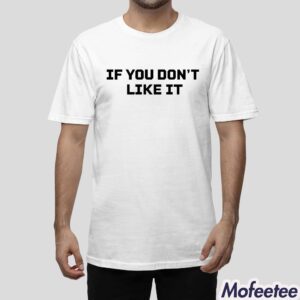 Roger Clemens If You Don't Like It Shirt 1