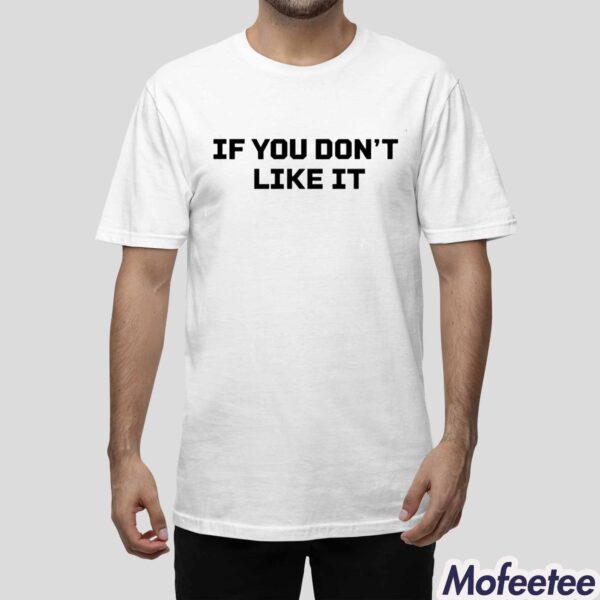 Roger Clemens If You Don’t Like It Shirt