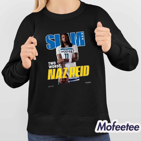 Slam Two Words Naz Reid Shirt