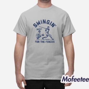 Swingin For The Fences Shirt 1 1