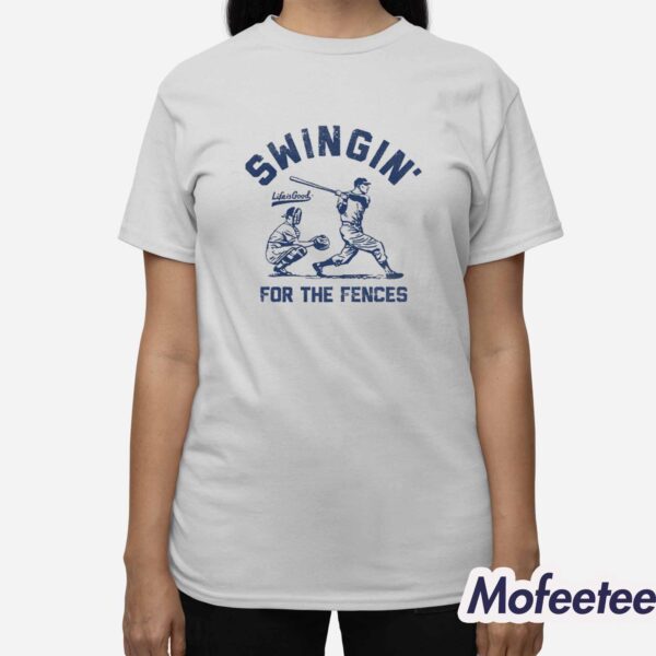 Swingin For The Fences Shirt