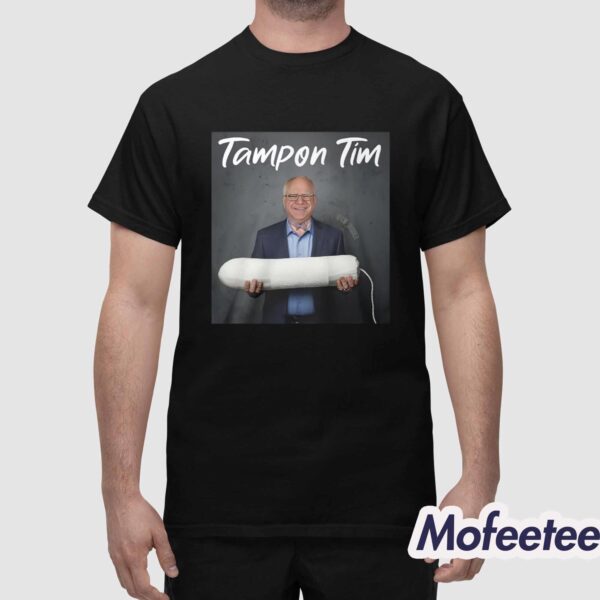 Tampon Tim Walz Shirt