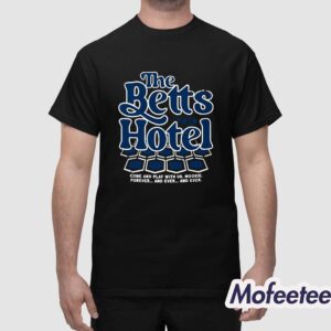 The Betts Hotel Shirt 1