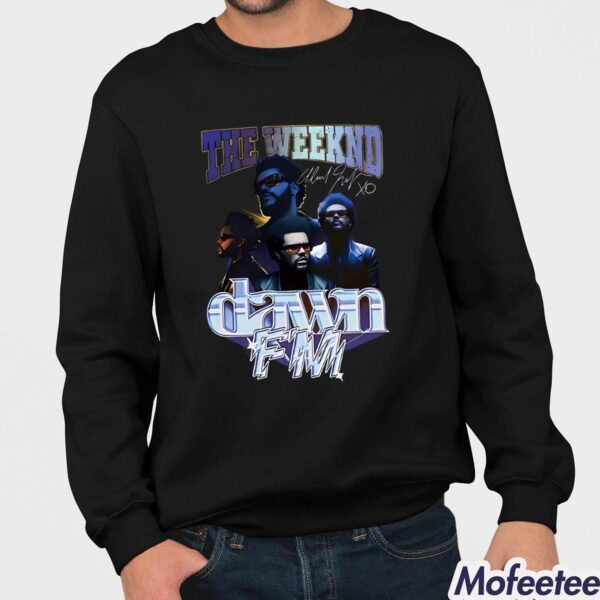 The Weeknd Dawn FM Shirt Hoodie