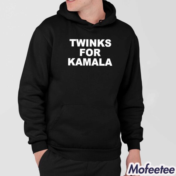 Twinks For Kamala Shirt Hoodie