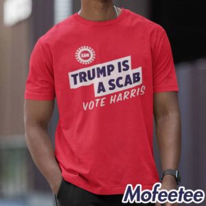 UAW Shawn Fain Trump Is A Scab Vote Harris Shirt 1