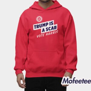 UAW Trump Is Scab Vote Harris Shirt 1