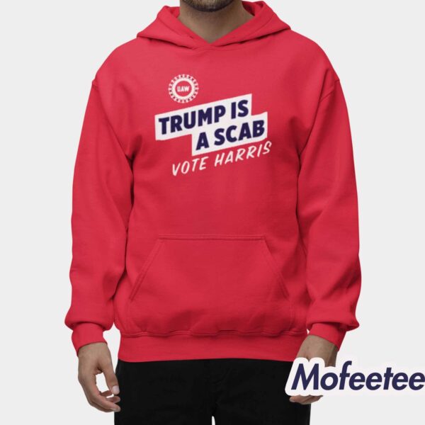 UAW Trump Is Scab Vote Harris Shirt