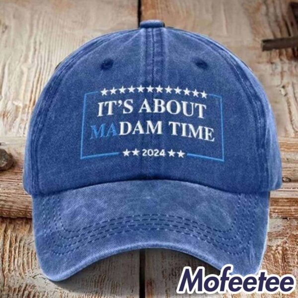 Unisex It’s About Madam Time 2024 Printed Hat