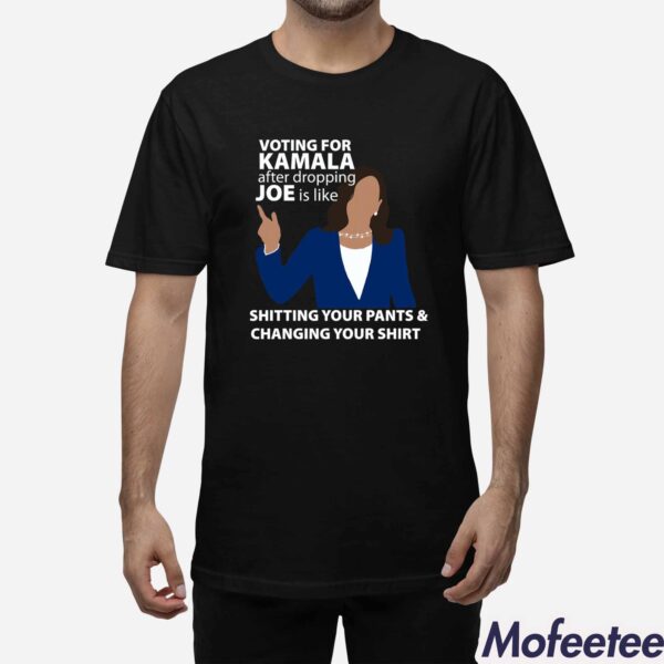 Voting For Kamala After Dropping Joe Is Like Shitting Your Pants And Changing Your Shirt