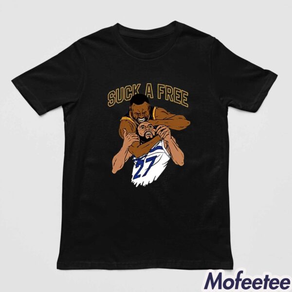 Warriors Draymond Green Suck A Free Shirt