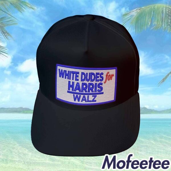 White Dudes For Harris Walz Hat