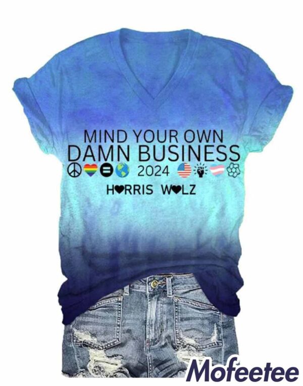 Women’s Mind Your Own Damn Business Print V-Neck Shirt