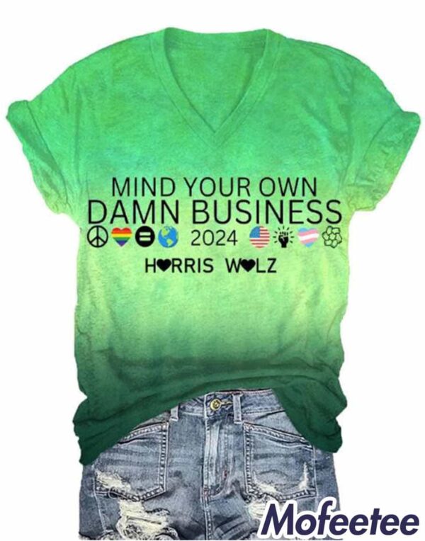 Women’s Mind Your Own Damn Business Print V-Neck Shirt