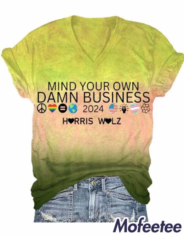 Women’s Mind Your Own Damn Business Print V-Neck Shirt